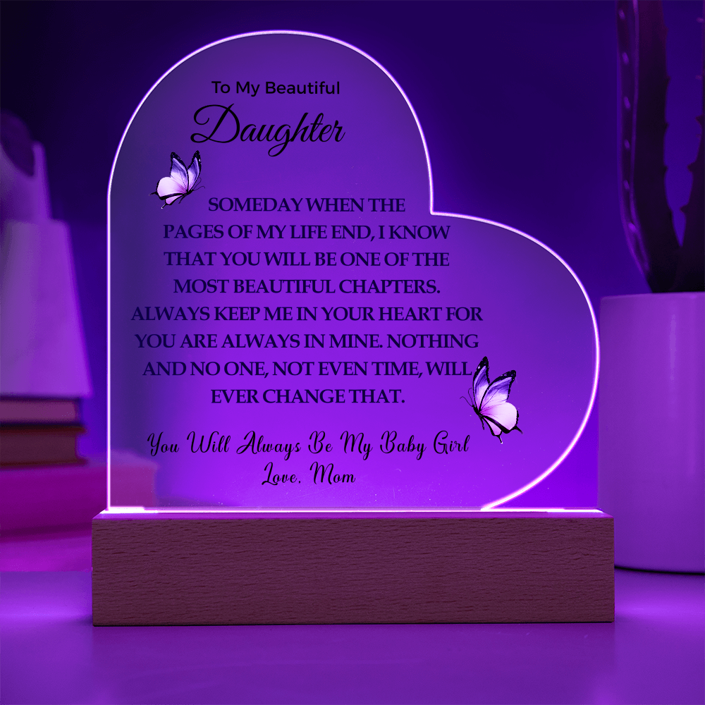 To My Beautiful Daughter | Acrylic Heart Plaque