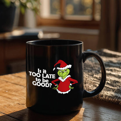 Is It Too Late | Black Ceramic Mug