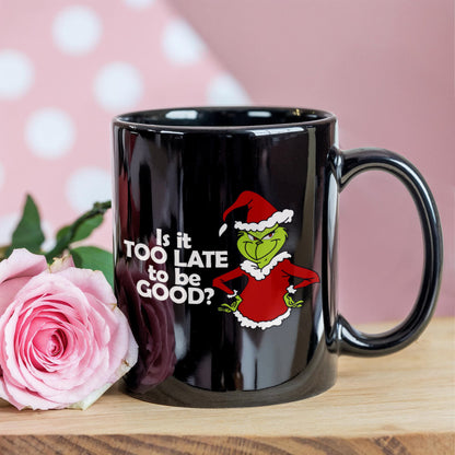 Is It Too Late | Black Ceramic Mug